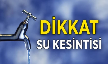 Şanlıurfa'da Su Kesintisi Uyarısı: Birçok Mahalle Susuz Kalacak