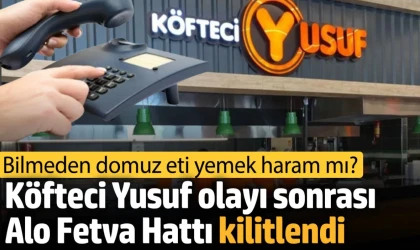 Köfteci Yusuf sonrası Alo Fetva Hattı kitlendi. Bilmeden domuz eti yemek haram mı?