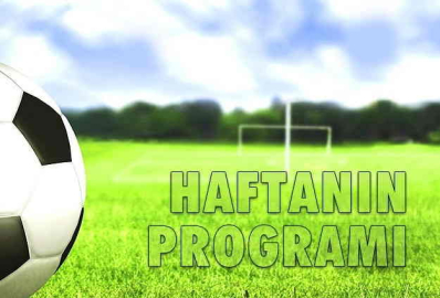 Futbolda haftanın programı