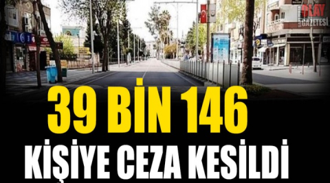 Hafta sonu yasağını ihlal edenlerin bilançosu açıklandı