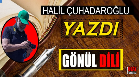 GÖNÜL DİLİ