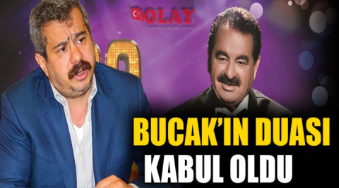 Bucak’ın duası kabul oldu