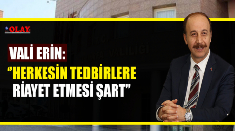 “Salgın risk bitene kadar herkesin tedbirlere sıkı şekilde riayet etmesi şart”