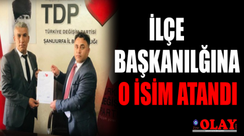 TDP İlçe başkanı belli oldu