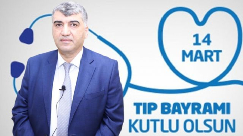 Gülüm: Tüm Sağlık Çalışanlarının 14 Mart Tıp Bayramı Kutlu Olsun