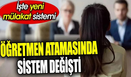 Öğretmen atamasında sistem değişti