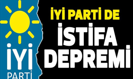 İYİ Parti'de Deprem: Milletvekili istifa Etiler!