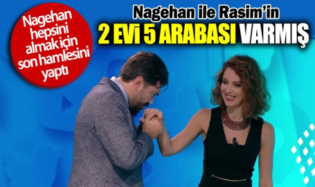 Nagehan Alçı ile Rasim Ozan'ın iki evi ve 5 arabası varmış