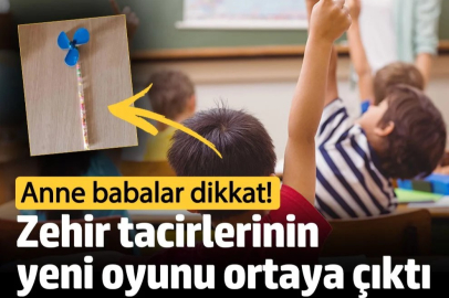 Zehir tacirlerinin yeni hedefi ilkokul çağındaki çocuklar