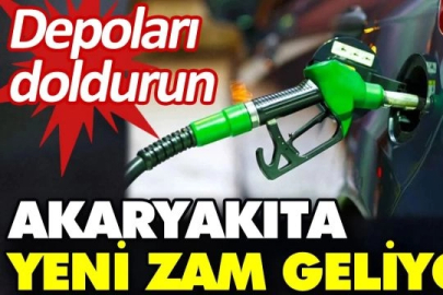 Tabela Değişecek! Akaryakıta Zam Geliyor! 