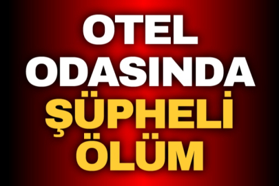 Şanlıurfa’da Otel Odasında Şüpheli Ölüm