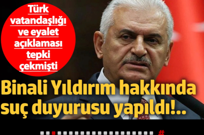 Binali Yıldırım Hakkında Suç Duyurusu!